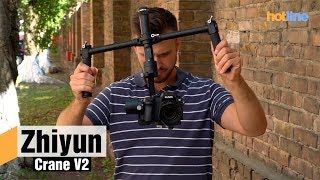 Zhiyun Crane V2 — обзор электронного стабилизатора