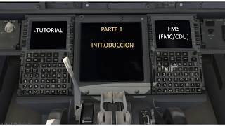FMS (FMC/CDU) Boeing 737-800  - Tutorial - Tema 1 Introduccion