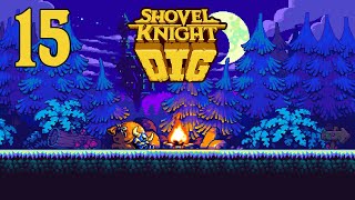 Прохождение Shovel Knight Dig Серия 15 "Мы вернули мешок" (Финал)