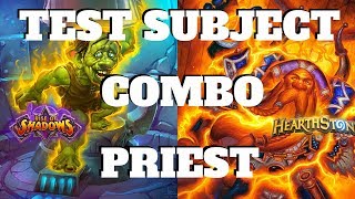 Test Subject Combo Priest | Rise of Shadows | Hearthstone