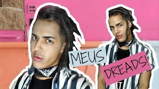 Tudo sobre os meus Dreads!-FINAL DO "PROJETO"#EGOCABELUDO