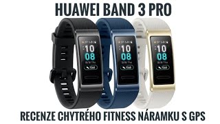 Huawei Band 3 Pro - recenze levného fitness náramku s GPS