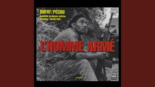 L'homme armé pour huit solistes: V. Thrène