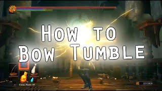 Dark Souls III - How To Bow Tumble (Weapons Buffs, Spell Casting, and the Assault Greatbow)