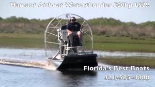 Hamant Airboat Waterthunder 500hp LS2!!