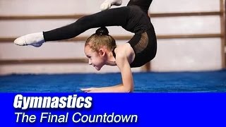 Gymnastics - The Final Countdown (Спортивная гимнастика - Финальный отчет)