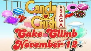 Candy Crush Saga - Cake Climb - November 12 - Level 1