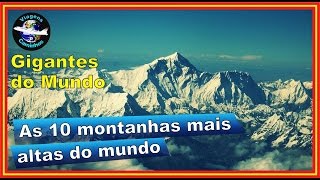 As 10 montanhas mais altas do mundo