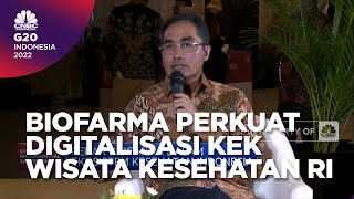 Jurus Biofarma Perkuat Digitalisasi & KEK Wisata Kesehatan RI