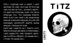 The Titz - Unity & Loyalty