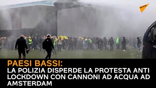 Paesi Bassi: la polizia disperde la protesta anti lockdown con cannoni ad acqua ad Amsterdam