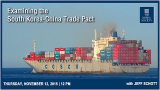 Examining the South Korea-China Trade Pact