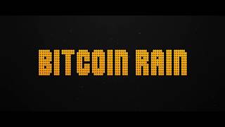 BITCOIN RAIN #РАЗГОН ПРОМО РОЛИК