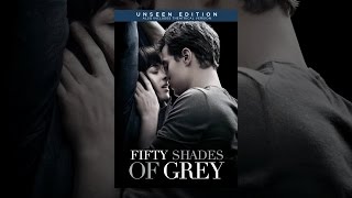 Fifty Shades of Grey - Unveröffentlichte Filmversion