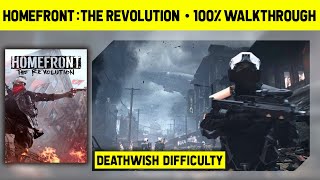 Homefront The Revolution - Full Game Movie - All Cutscenes - Longplay on Deathwish