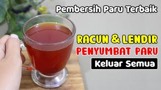 CARA PALING AMPUH MEMBERSIHKAN PARU-PARU SECARA ALAMI, TANPA OBAT 