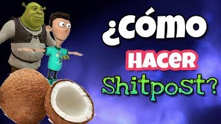 Clases de SHITPOSTING en español | Creación de MEME viral
