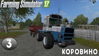Farming Simulator 2017 Коровино #3 Уборка соломы и вспашка поля