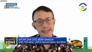 Peran Antam & IBC di Mega Proyek Baterai Listrik Bersama CATL
