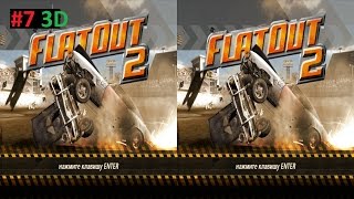 FlatOut 2 Прохождение в 3d (#7)