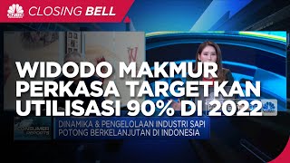 Jaga Stabilisasi Harga Daging, Widodo Makmur Perkasa Targetkan Utilisasi 90% di 2022