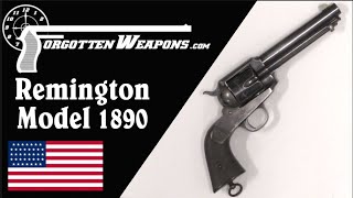 Remington 1890: A Half-Hearted Attempt to Dethrone the Colt SAA