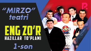 Mirzo teatri - Eng zo'r hazillar to'plami (1-son)
