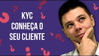 KYC - Know Your Costumer - Conheça seu Cliente - CPA 10, CPA 20, CEA, ANCORD, CFP, CNPI