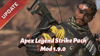 Apex Legends strike pack mod 1.9.0 new update