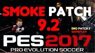 SMOKE PATCH 9.2 | DLC2.00 | PES2017 PC DOWNLOAD