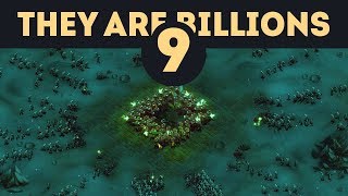 Уничтожение орды из 12000 зомби - They Are Billions - Кампания Новой Империи / Эпизод 9