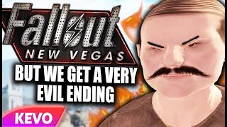 Fallout New Vegas but we get a very evil ending