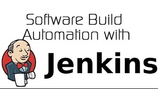 Software Build Automation with Jenkins
