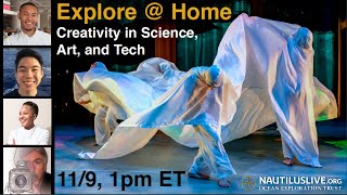 Explore at Home: Creativity in Science, Art, and Tech Panel