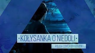 Wiedźmin III - Kołysanka o niedoli/Lullaby of Woe [COVER]