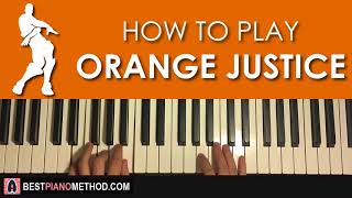 HOW TO PLAY - FORTNITE DANCE - Orange Justice (Piano Tutorial Lesson)