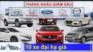 Top 10 xe ô tô đại hạ giá trong tháng Ngâu nên mua ngay