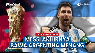 Rekap Piala Dunia, Messi Akhirnya Bawa Argentina Menang