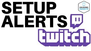 How To Setup Twitch Alerts In OBS - Follower Notifications Tutorial