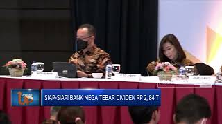 Siap-siap! Bank Mega Tebar Dividen Rp 2, 84 T