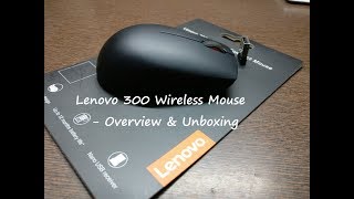 Lenovo 300 Wireless Mouse - Unboxing and Overview