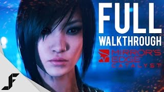 MIRROR'S EDGE CATALYST - Full Beta Walkthrough