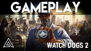 Watch Dogs 2 | Early Gameplay & New Features