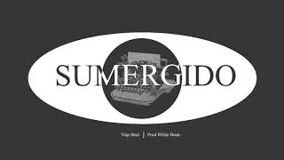 SUMERGIDO - [FREE/GRATIS] Rap/Trap Beat | Trap Hip Hop Instrumental 2019-2020
