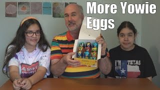 More Yowie Eggs- Ximena Wants In!