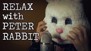 Relax with Peter Rabbit (ASMR)