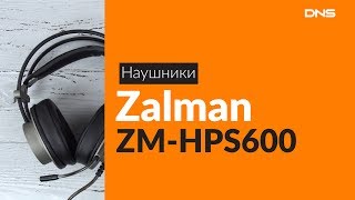 Распаковка наушников Zalman ZM-HPS600 / Unboxing Zalman ZM-HPS600
