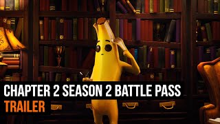 Fortnite Chapter 2 Season 2 Battle Pass Trailer