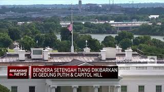 Bendera Setengah Tiang Dikibarkan di Gedung Putih & Capitol Hill