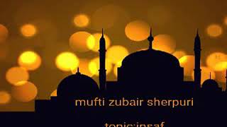 Mufti zubair sherpuri